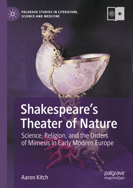 Abbildung von Kitch | Shakespeare's Theater of Nature | 1. Auflage | 2025 | beck-shop.de