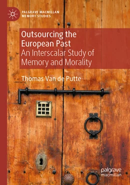 Abbildung von de Putte | Outsourcing the European Past | 1. Auflage | 2025 | beck-shop.de