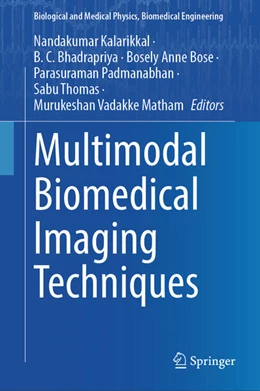Abbildung von Kalarikkal / Bhadrapriya | Multimodal Biomedical Imaging Techniques | 1. Auflage | 2025 | beck-shop.de