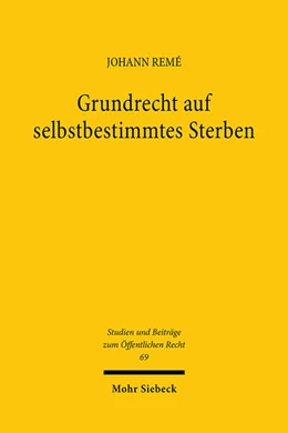 Abbildung von Remé | Grundrecht auf selbstbestimmtes Sterben | 1. Auflage | 2025 | beck-shop.de