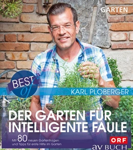 Abbildung von Ploberger | Best of der Garten für intelligente Faule | 1. Auflage | 2017 | beck-shop.de