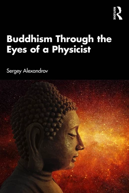 Abbildung von Alexandrov | Buddhism Through the Eyes of a Physicist | 1. Auflage | 2025 | beck-shop.de