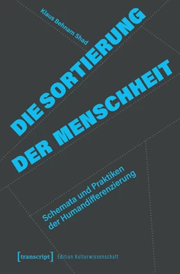 Abbildung von Behnam Shad | Die Sortierung der Menschheit | 1. Auflage | 2026 | 302 | beck-shop.de