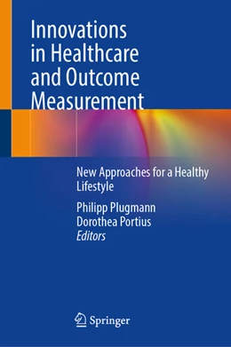 Abbildung von Plugmann / Portius | Innovations in Healthcare and Outcome Measurement | 1. Auflage | 2025 | beck-shop.de
