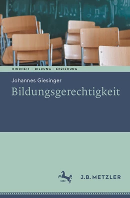Abbildung von Giesinger | Bildungsgerechtigkeit | 1. Auflage | 2025 | beck-shop.de