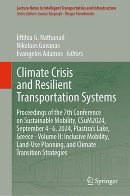 Abbildung von Nathanail / Gavanas | Climate Crisis and Resilient Transportation Systems | 1. Auflage | 2025 | beck-shop.de