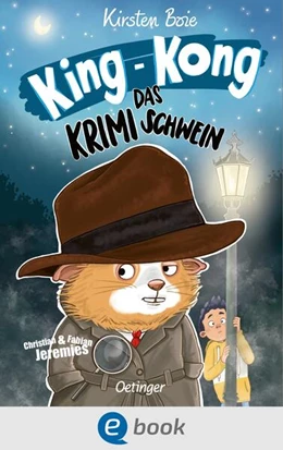 Abbildung von Boie | King-Kong, das Krimischwein | 1. Auflage | 2025 | beck-shop.de