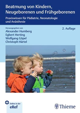 Abbildung von Humberg / Herting | Beatmung von Kindern, Neugeborenen und Frühgeborenen | 2. Auflage | 2025 | beck-shop.de