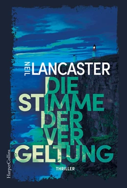 Abbildung von Lancaster | Die Stimme der Vergeltung | 1. Auflage | 2026 | beck-shop.de