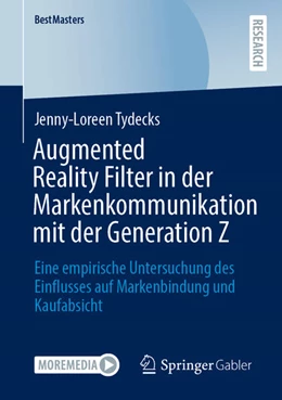 Abbildung von Tydecks | Augmented Reality Filter in der Markenkommunikation mit der Generation Z | 1. Auflage | 2025 | beck-shop.de