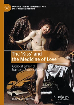 Abbildung von Ghezzani | The 'Kiss' and the Medicine of Love | 1. Auflage | 2025 | beck-shop.de