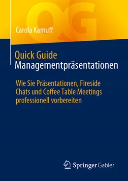 Abbildung von Kamuff | Quick Guide Managementpräsentationen | 1. Auflage | 2025 | beck-shop.de