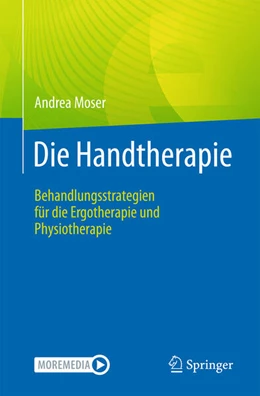 Abbildung von Moser | Die Handtherapie | 1. Auflage | 2025 | beck-shop.de