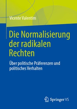 Abbildung von Valentim | Die Normalisierung der radikalen Rechten | 1. Auflage | 2026 | beck-shop.de