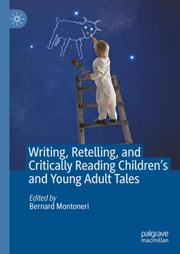 Abbildung von Montoneri | Writing, Retelling, and Critically Reading Children's and Young Adult Tales | 1. Auflage | 2025 | beck-shop.de