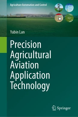 Abbildung von Lan | Precision Agricultural Aviation Application Technology | 1. Auflage | 2025 | beck-shop.de
