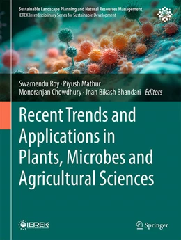 Abbildung von Roy / Mathur | Recent Trends and Applications in Plants, Microbes and Agricultural Sciences | 1. Auflage | 2025 | beck-shop.de