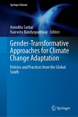 Abbildung von Sarkar / Bandyopadhyay | Gender-Transformative Approaches for Climate Change Adaptation | 1. Auflage | 2025 | beck-shop.de