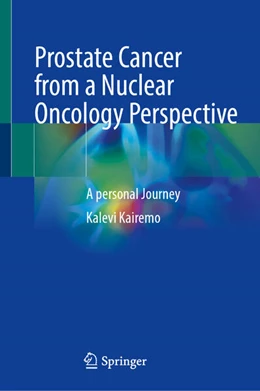 Abbildung von Kairemo | Prostate Cancer from a Nuclear Oncology Perspective | 1. Auflage | 2025 | beck-shop.de