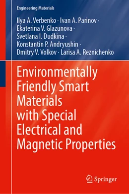 Abbildung von Verbenko / Parinov | Environmentally Friendly Smart Materials with Special Electrical and Magnetic Properties | 1. Auflage | 2025 | beck-shop.de