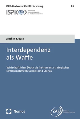 Abbildung von Krause | Interdependenz als Waffe | 1. Auflage | 2025 | 8 | beck-shop.de