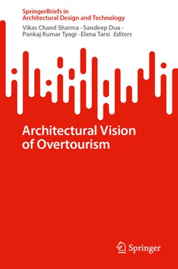 Abbildung von Sharma / Dua | Architectural Vision of Overtourism | 1. Auflage | 2026 | beck-shop.de
