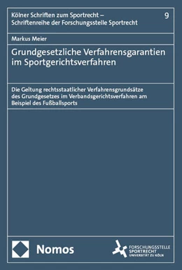 Abbildung von Meier | Grundgesetzliche Verfahrensgarantien im Sportgerichtsverfahren | 1. Auflage | 2025 | beck-shop.de