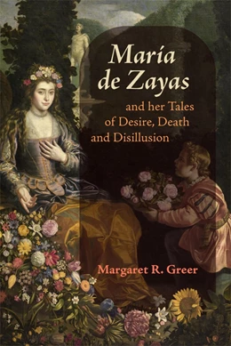 Abbildung von Greer | María de Zayas and Her Tales of Desire, Death and Disillusion | 1. Auflage | 2025 | beck-shop.de