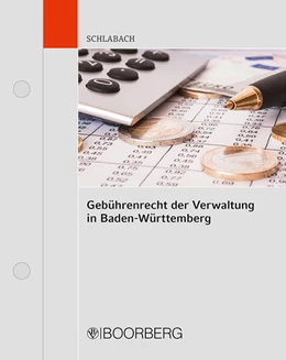 Abbildung von Schlabach | Gebührenrecht der Verwaltung in Baden-Württemberg | 1. Auflage | 2018 | beck-shop.de