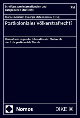 Abbildung von Abraham / Stefanopoulou | Postkoloniales Völkerstrafrecht? | 1. Auflage | 2025 | beck-shop.de