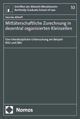 Abbildung von Althoff | Mittäterschaftliche Zurechnung in dezentral organisierten Kleinzellen | 1. Auflage | 2025 | beck-shop.de