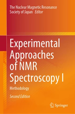 Abbildung von The Nuclear Magnetic Resonance Society of Japan | Experimental Approaches of NMR Spectroscopy I | 2. Auflage | 2025 | beck-shop.de