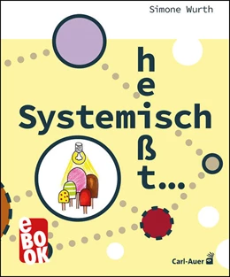 Abbildung von Wurth | Systemisch heißt ... | 1. Auflage | 2025 | beck-shop.de
