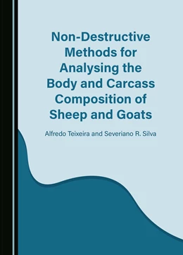 Abbildung von Teixeira / Silva | Non-Destructive Methods for Analysing the Body and Carcass Composition of Sheep and Goats | 1. Auflage | 2025 | beck-shop.de