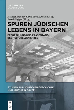 Abbildung von Brenner / Eben | Spuren jüdischen Lebens in Bayern | 1. Auflage | 2025 | 16 | beck-shop.de