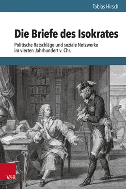 Abbildung von Hirsch | Die Briefe des Isokrates | 1. Auflage | 2025 | beck-shop.de