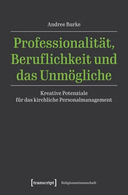 Abbildung von Burke | Professionalität, Beruflichkeit und das Unmögliche | 1. Auflage | 2025 | 42 | beck-shop.de