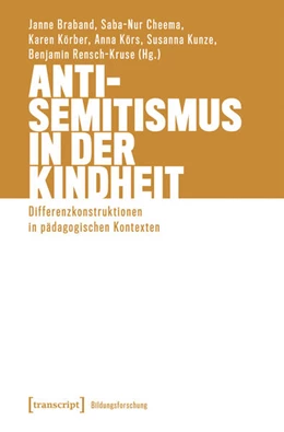 Abbildung von Braband / Cheema | Antisemitismus in der Kindheit | 1. Auflage | 2025 | 28 | beck-shop.de