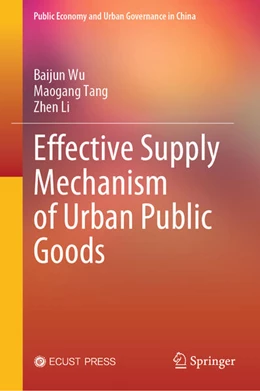 Abbildung von Wu / Tang | Effective Supply Mechanism of Urban Public Goods | 1. Auflage | 2025 | beck-shop.de
