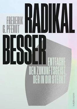 Abbildung von Pferdt | Radikal besser. | 1. Auflage | 2025 | beck-shop.de