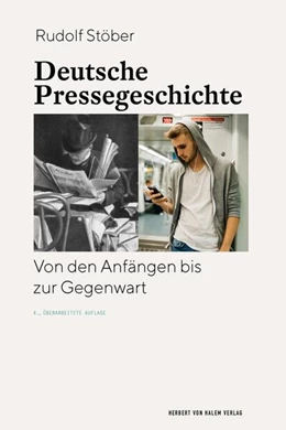 Abbildung von Stöber | Deutsche Pressegeschichte | 4. Auflage | 2025 | beck-shop.de