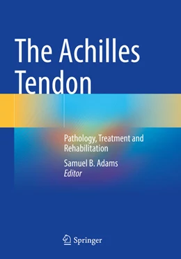 Abbildung von Adams | The Achilles Tendon | 1. Auflage | 2025 | beck-shop.de