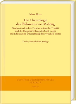 Abbildung von Aktas | Die Christologie des Philoxenus von Mabbug | 2. Auflage | 2025 | beck-shop.de