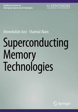 Abbildung von Aziz / Alam | Superconducting Memory Technologies | 1. Auflage | 2025 | beck-shop.de