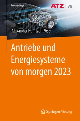 Abbildung von Heintzel | Antriebe und Energiesysteme von morgen 2023 | 1. Auflage | 2025 | beck-shop.de