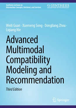 Abbildung von Guan / Song | Advanced Multimodal Compatibility Modeling and Recommendation | 3. Auflage | 2025 | beck-shop.de