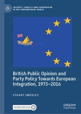 Abbildung von Smedley | British Public Opinion and Party Policy Towards European Integration, 1973-2016 | 1. Auflage | 2025 | beck-shop.de