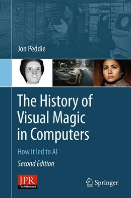 Abbildung von Peddie | The History of Visual Magic in Computers | 2. Auflage | 2025 | beck-shop.de