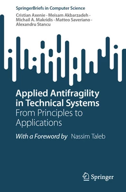 Abbildung von Axenie / Akbarzadeh | Applied Antifragility in Technical Systems | 1. Auflage | 2025 | beck-shop.de