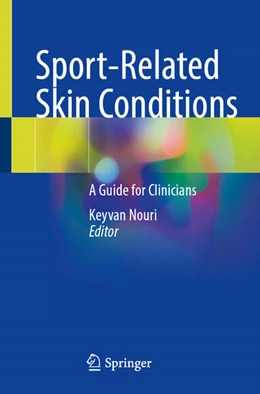 Abbildung von Nouri | Sport-Related Skin Conditions | 1. Auflage | 2025 | beck-shop.de